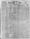 Sheffield Evening Telegraph Wednesday 10 May 1899 Page 1