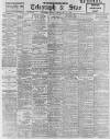 Sheffield Evening Telegraph Monday 15 May 1899 Page 1