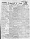Sheffield Evening Telegraph Friday 28 July 1899 Page 1