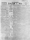 Sheffield Evening Telegraph Tuesday 03 October 1899 Page 1