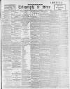 Sheffield Evening Telegraph Wednesday 06 December 1899 Page 1
