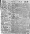 Sheffield Evening Telegraph Monday 05 March 1900 Page 1