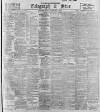 Sheffield Evening Telegraph Monday 07 May 1900 Page 1