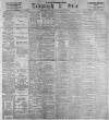 Sheffield Evening Telegraph Saturday 30 March 1901 Page 1
