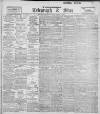 Sheffield Evening Telegraph Saturday 04 January 1902 Page 1