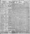 Sheffield Evening Telegraph Wednesday 04 June 1902 Page 1