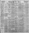 Sheffield Evening Telegraph Wednesday 13 August 1902 Page 1