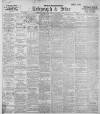 Sheffield Evening Telegraph Wednesday 29 October 1902 Page 1