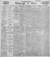 Sheffield Evening Telegraph Tuesday 07 October 1902 Page 1
