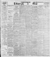 Sheffield Evening Telegraph Tuesday 01 March 1904 Page 1