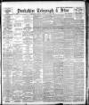 Sheffield Evening Telegraph Saturday 20 August 1904 Page 1