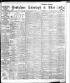 Sheffield Evening Telegraph Saturday 07 September 1907 Page 1