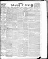 Sheffield Evening Telegraph Monday 01 June 1908 Page 1
