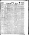 Sheffield Evening Telegraph Tuesday 02 June 1908 Page 1