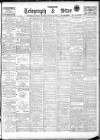 Sheffield Evening Telegraph Saturday 22 August 1908 Page 1
