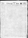Sheffield Evening Telegraph Tuesday 09 February 1909 Page 1