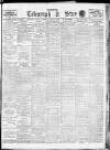 Sheffield Evening Telegraph Thursday 18 March 1909 Page 1