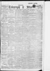 Sheffield Evening Telegraph Thursday 15 July 1909 Page 1