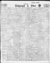 Sheffield Evening Telegraph Friday 03 September 1909 Page 1