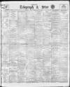 Sheffield Evening Telegraph Friday 29 July 1910 Page 1
