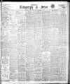 Sheffield Evening Telegraph Monday 05 September 1910 Page 1