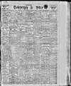 Sheffield Evening Telegraph Friday 02 February 1912 Page 1