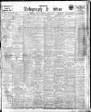 Sheffield Evening Telegraph Friday 29 March 1912 Page 1