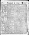 Sheffield Evening Telegraph Friday 03 May 1912 Page 1