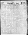 Sheffield Evening Telegraph Monday 10 February 1913 Page 1