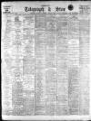 Sheffield Evening Telegraph Tuesday 04 March 1913 Page 1