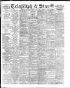 Sheffield Evening Telegraph Saturday 08 July 1916 Page 1