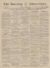 Burnley Advertiser Saturday 08 December 1855 Page 1