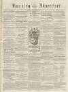 Burnley Advertiser Saturday 15 September 1855 Page 1