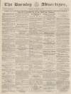 Burnley Advertiser Saturday 17 November 1855 Page 1