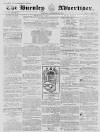Burnley Advertiser Saturday 20 September 1856 Page 1