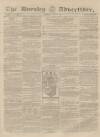 Burnley Advertiser Saturday 27 June 1857 Page 1