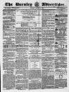 Burnley Advertiser Saturday 09 January 1858 Page 1