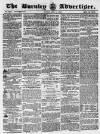 Burnley Advertiser Saturday 03 April 1858 Page 1