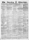 Burnley Advertiser Saturday 11 December 1858 Page 1