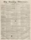 Burnley Advertiser Saturday 24 November 1860 Page 1