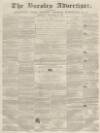 Burnley Advertiser Saturday 22 December 1860 Page 1