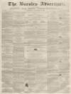 Burnley Advertiser Saturday 29 December 1860 Page 1