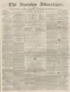 Burnley Advertiser Saturday 19 January 1861 Page 1