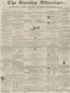 Burnley Advertiser Saturday 29 June 1861 Page 1