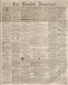 Burnley Advertiser Saturday 09 November 1861 Page 1