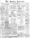 Burnley Advertiser Saturday 28 May 1864 Page 1