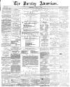 Burnley Advertiser Saturday 09 July 1864 Page 1