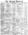 Burnley Advertiser Saturday 12 November 1864 Page 1