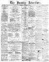 Burnley Advertiser Saturday 31 December 1864 Page 1