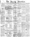 Burnley Advertiser Saturday 04 February 1865 Page 1